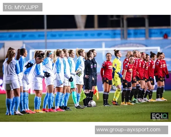 女足英超调整直播时间收视不佳赛季末将重新评估安排